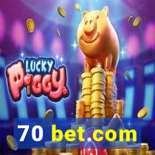 70 bet.com